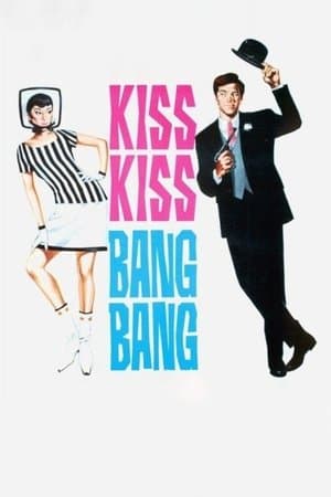 Kiss Kiss... Bang Bang thumbnail