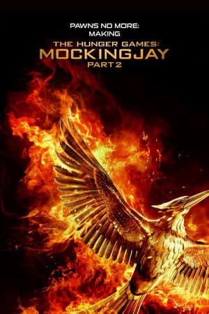 Pawns No More: The Making of The Hunger Games: Mockingjay Part 2 thumbnail