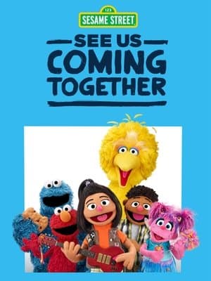 Sesame Street: See Us Coming Together thumbnail