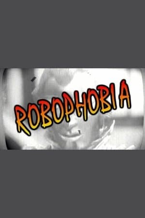 Robophobia thumbnail