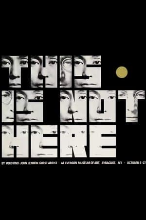 Yoko Ono: This Is Not Here thumbnail