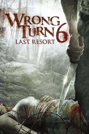 Wrong Turn 6: Last Resort thumbnail