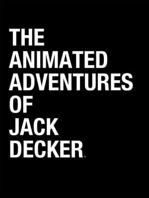 The Animated Adventures of Jack Decker thumbnail