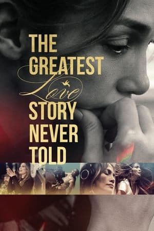 The Greatest Love Story Never Told thumbnail
