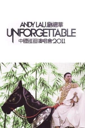 Andy Lau Unforgettable Concert 2011 thumbnail