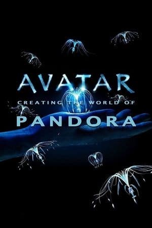 Avatar: Creating the World of Pandora thumbnail