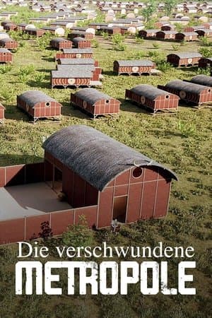 Das Rätsel einer verlorenen Zivilisation - Die verschwundene Metropole thumbnail