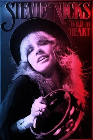 Stevie Nicks: Wild at Heart thumbnail