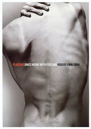 Placebo - Once More With Feeling - Singles 1996-2004 thumbnail