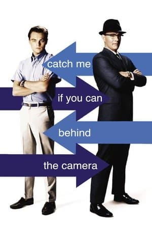 Catch Me If You Can: Behind the Camera thumbnail