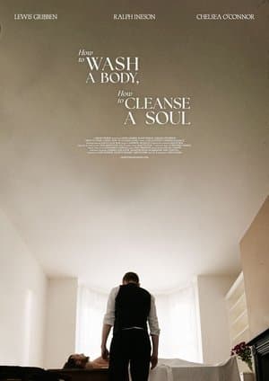 How to Wash A Body, How to Cleanse A Soul thumbnail