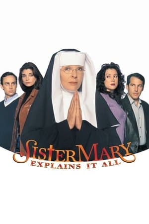 Sister Mary Explains It All thumbnail