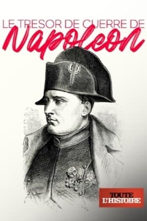 Le trésor de guerre de Napoléon thumbnail