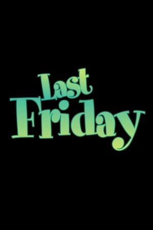 Last Friday thumbnail