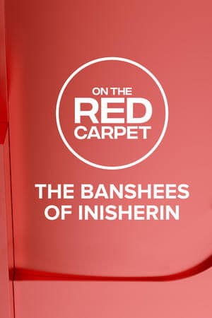 On the Red Carpet Presents: The Banshees of Inisherin thumbnail