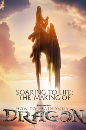 Soaring to Life: The Making of How To Train Your Dragon thumbnail