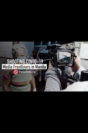 Shooting Covid-19: Media Frontliners in Manila thumbnail