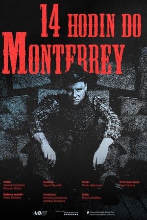 14 hodin do Monterrey thumbnail