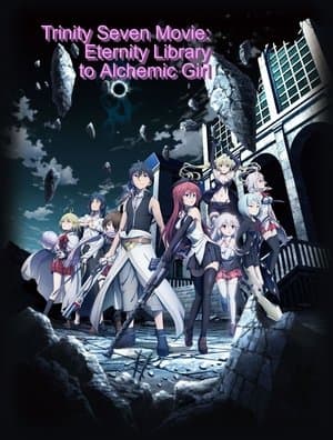 Trinity Seven: Eternity Library & Alchemic Girl thumbnail