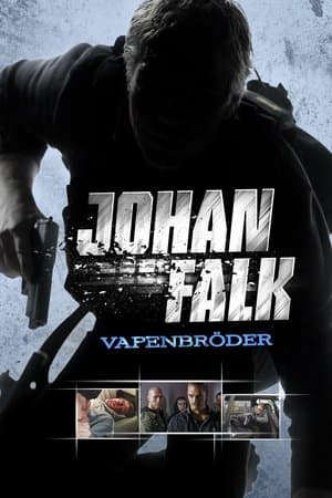 Johan Falk: Vapenbröder thumbnail