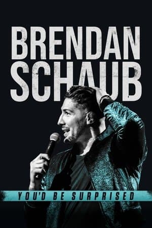 Brendan Schaub: You'd Be Surprised thumbnail