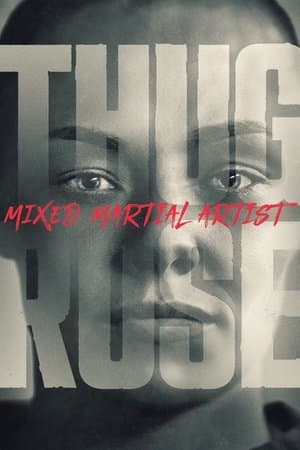 Thug Rose: Mixed Martial Artist thumbnail