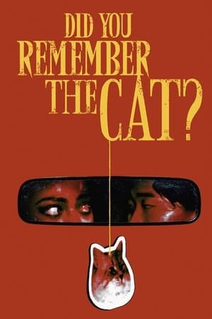 Did You Remember the Cat? thumbnail