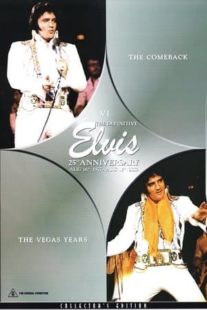 The Definitive Elvis 25th Anniversary: Vol. 6 The Comeback & The Vegas Years thumbnail