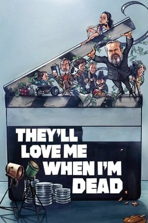 They'll Love Me When I'm Dead thumbnail