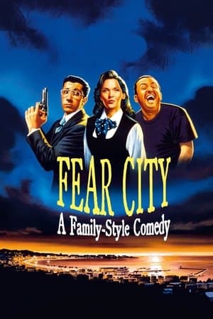 Fear City: A Family-Style Comedy thumbnail