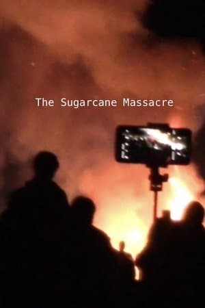 The Sugarcane Massacre thumbnail
