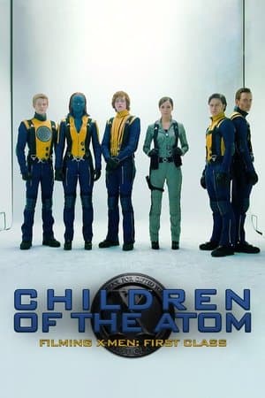 Children of the Atom - Filming X-Men: First Class thumbnail