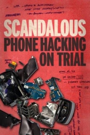 Scandalous: Phone Hacking on Trial thumbnail