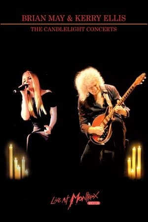 Brian May & Kerry Ellis - The Candlelight Concerts Live at Montreux thumbnail