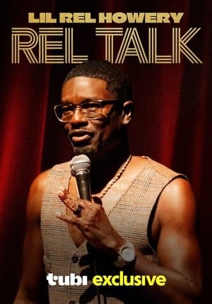 Lil Rel Howery: Rel Talk thumbnail