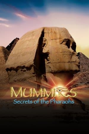 Mummies: Secrets of the Pharaohs thumbnail