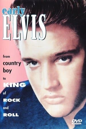 Early Elvis: From Country Boy to King of Rock & Roll thumbnail