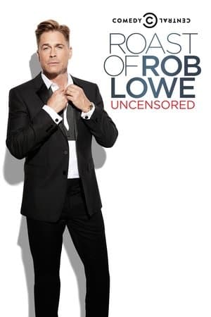 Comedy Central Roast of Rob Lowe thumbnail