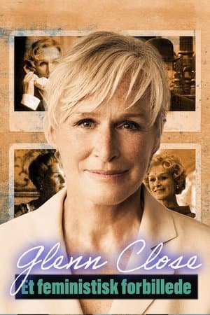 Glenn Close: A Feminist Force thumbnail