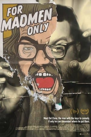 For Madmen Only: The Stories of Del Close thumbnail
