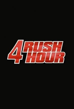Rush Hour 4 thumbnail