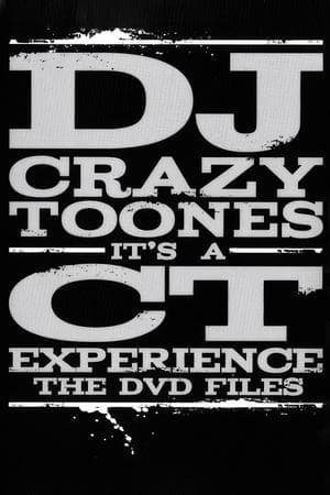 DJ Crazy Toones | It's A CT Experience: The DVD Files thumbnail