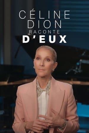 Céline Dion raconte D'eux thumbnail