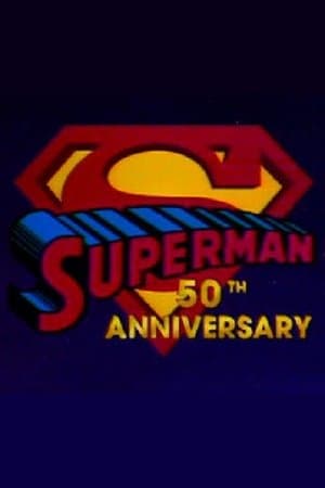 Superman's 50th Anniversary: A Celebration of the Man of Steel thumbnail