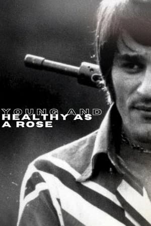 Young and Healthy as a Rose thumbnail