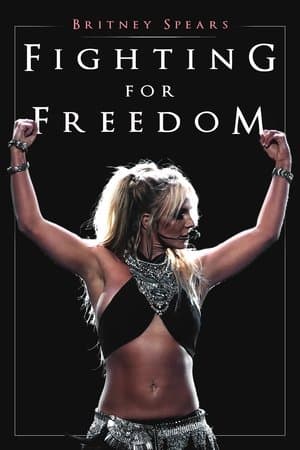 Britney Spears: Fighting for Freedom thumbnail