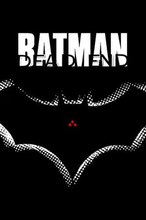 Batman: Dead End thumbnail