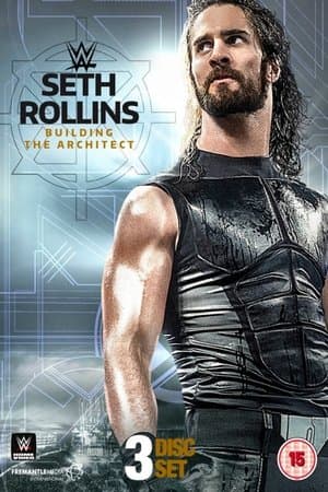 Seth Rollins: Building the Architect thumbnail