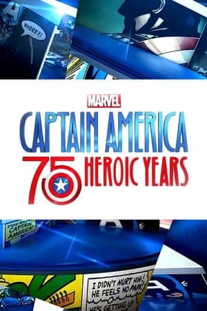 Marvel's Captain America: 75 Heroic Years thumbnail