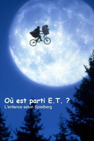 Où est parti E.T. ? L'Enfance selon Spielberg thumbnail
